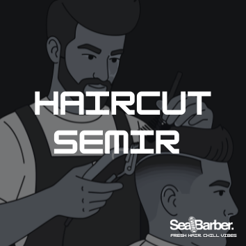 Haircut Semir